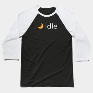 Idle Baseball T-Shirt